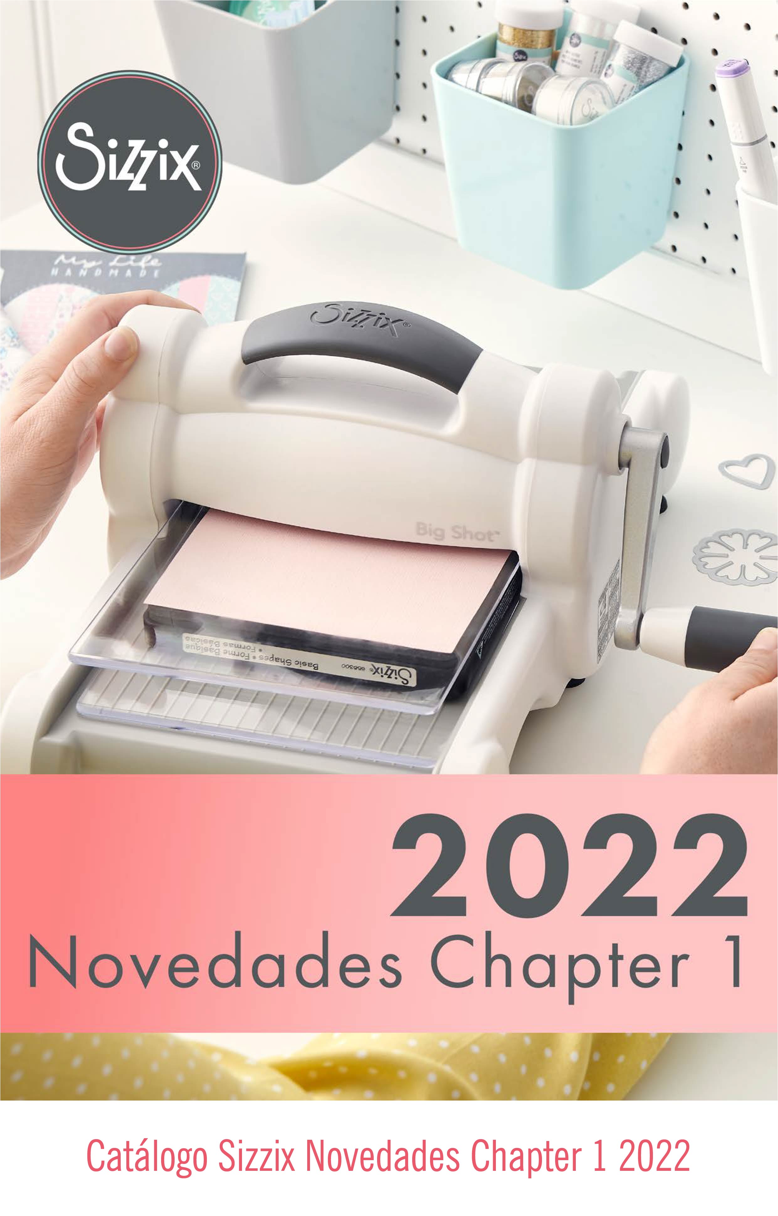 Catálogo Sizzix Novedades Chapter 1 2022